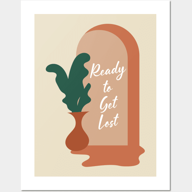 Ready to Get Lost Wall Art by technicolorable